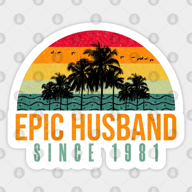 Epic Husband Since 1981 - Funny 40th wedding anniversary gift for him Sticker by PlusAdore